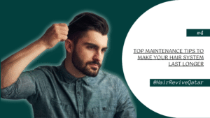 Top Expert-Approved Maintenance Tips to Make Your Hair System Last Longer